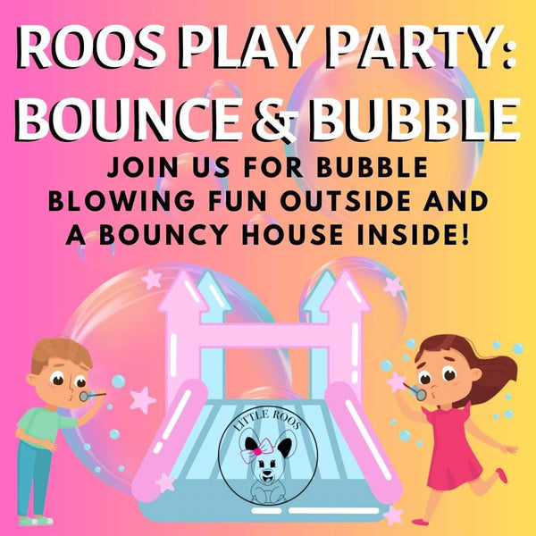 Roos Play Party - Bounce & Bubble - June 20th