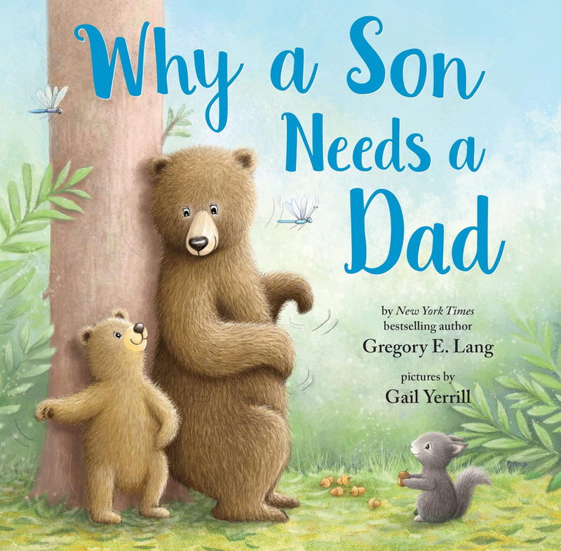 Why a Son Needs a Dad