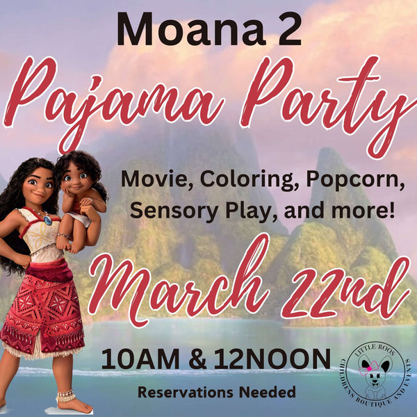 Moana 2 Pajama Party - March 22nd