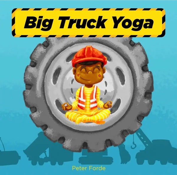 Big Truck Yoga