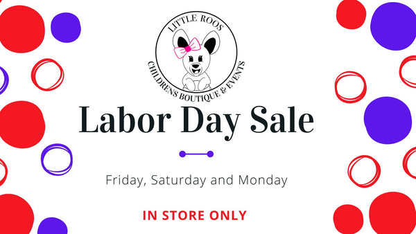 Labor Day Sale -  August 29th - September 1st