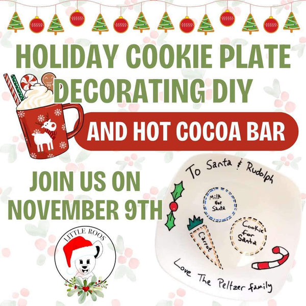 Holiday Cookie Plate Craft & Hot Cocoa Bar - November 9th