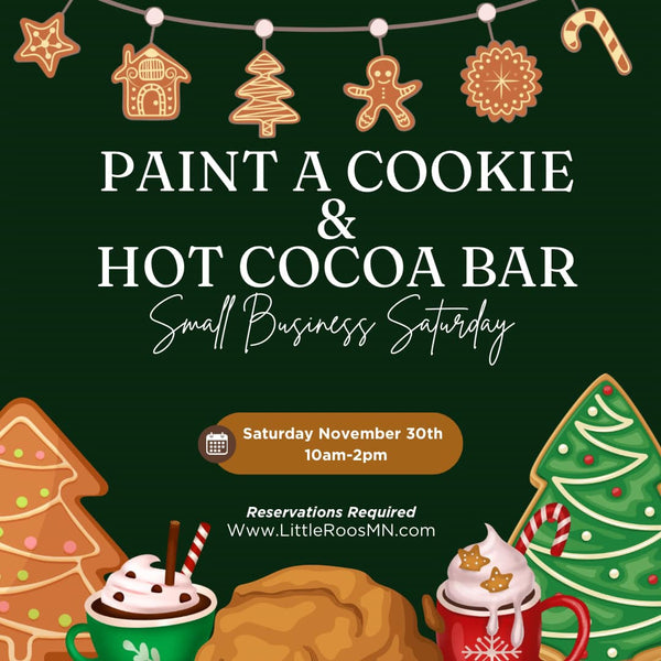 Paint A Cookie & Hot Cocoa Bar - November 30th Small Business Saturday