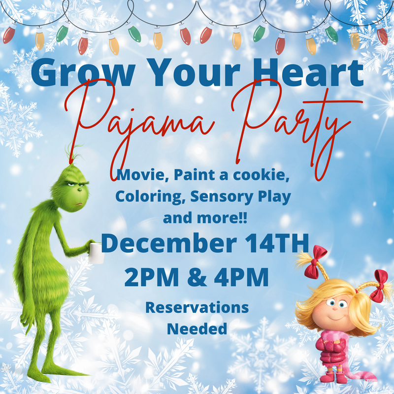 Pajama Party "Grow Your Heart" - December 14th