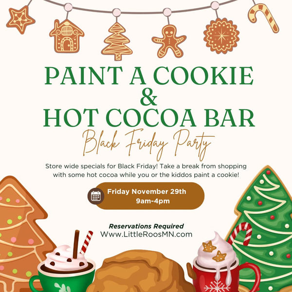 Paint A Cookie & Hot Cocoa Bar - November 29th Black Friday