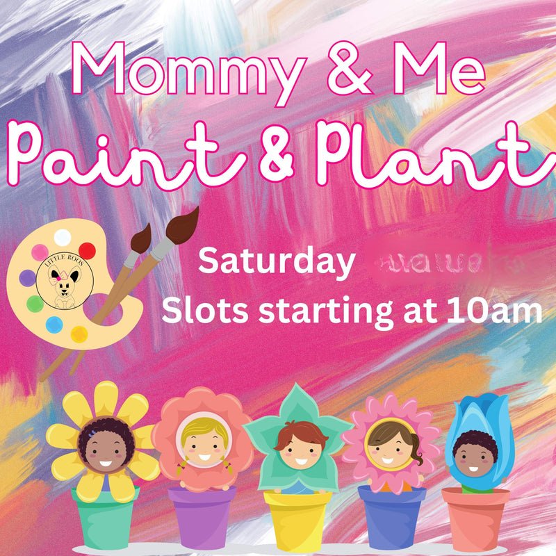 Mommy & Me Paint & Plant - May 3rd