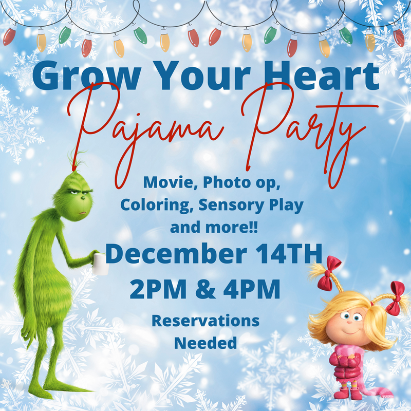 Pajama Party "Grow Your Heart" - December 14th