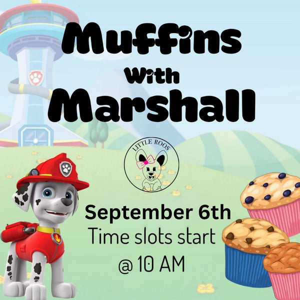Muffins with Marshall - September 6th