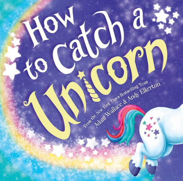 How to Catch a Unicorn